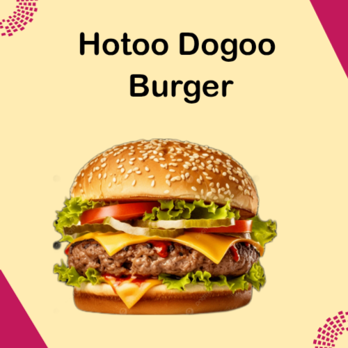 Hotoo Dogoo Burger