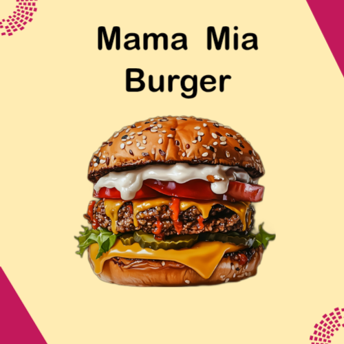 Mama Mia Burger