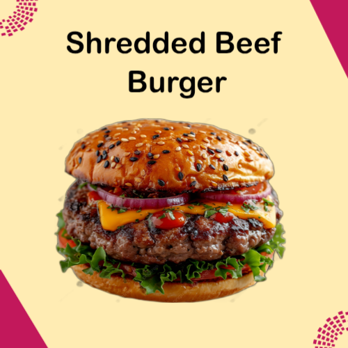 Beef Shreded Burger