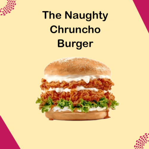 The Naughty Cruncho Burger